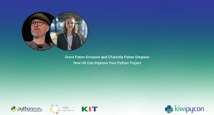 How UX Can Improve Your Python Project by Grant & Charlotte Paton-Simpson